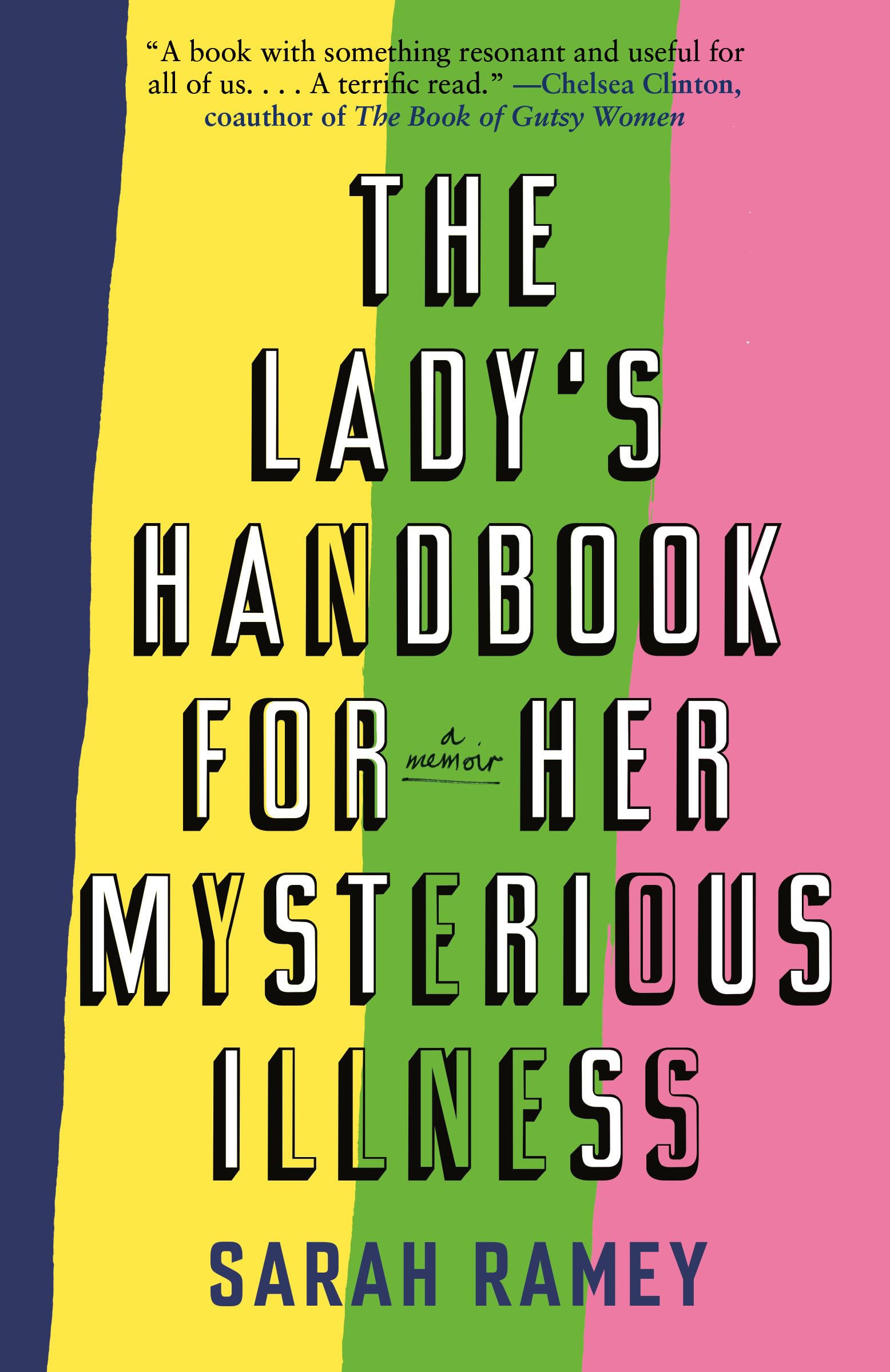The Lady's Handbook for Her Mysterious Illness Medicine