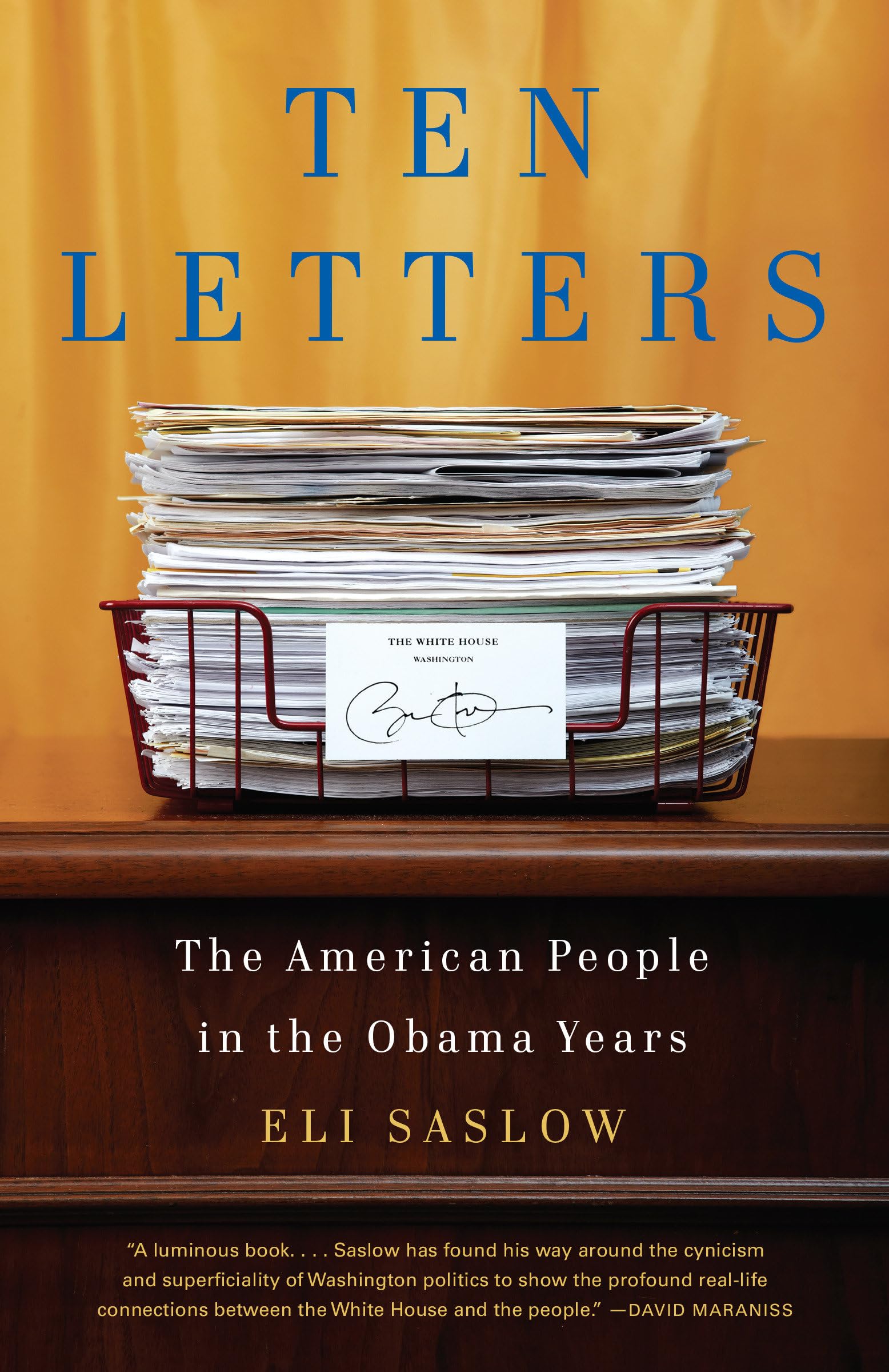 Ten Letters: The American People in the Obama Years book