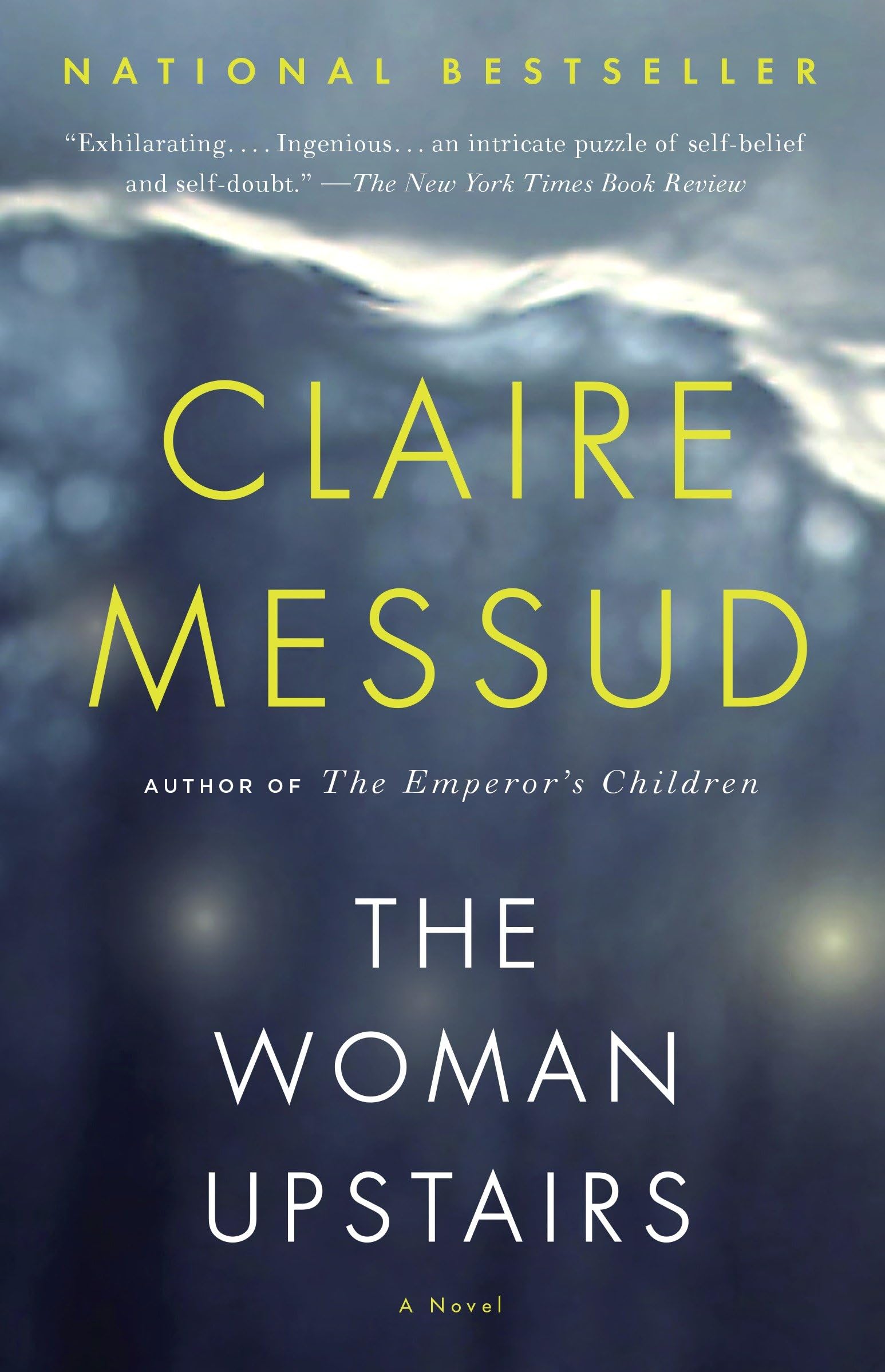 The Woman Upstairs (Vintage Contemporaries) Poetry