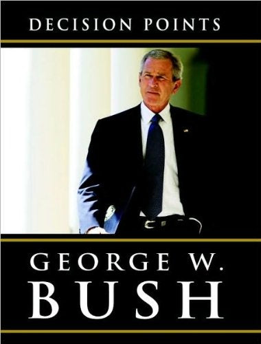 Decision Points Biographies & Memoirs