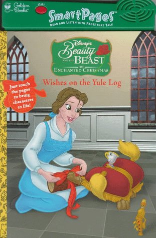 Disney's Beauty and the Beast: The Enchanted Christmas : Wishes on the Yule Log, Smartpages Novels & Short Stories