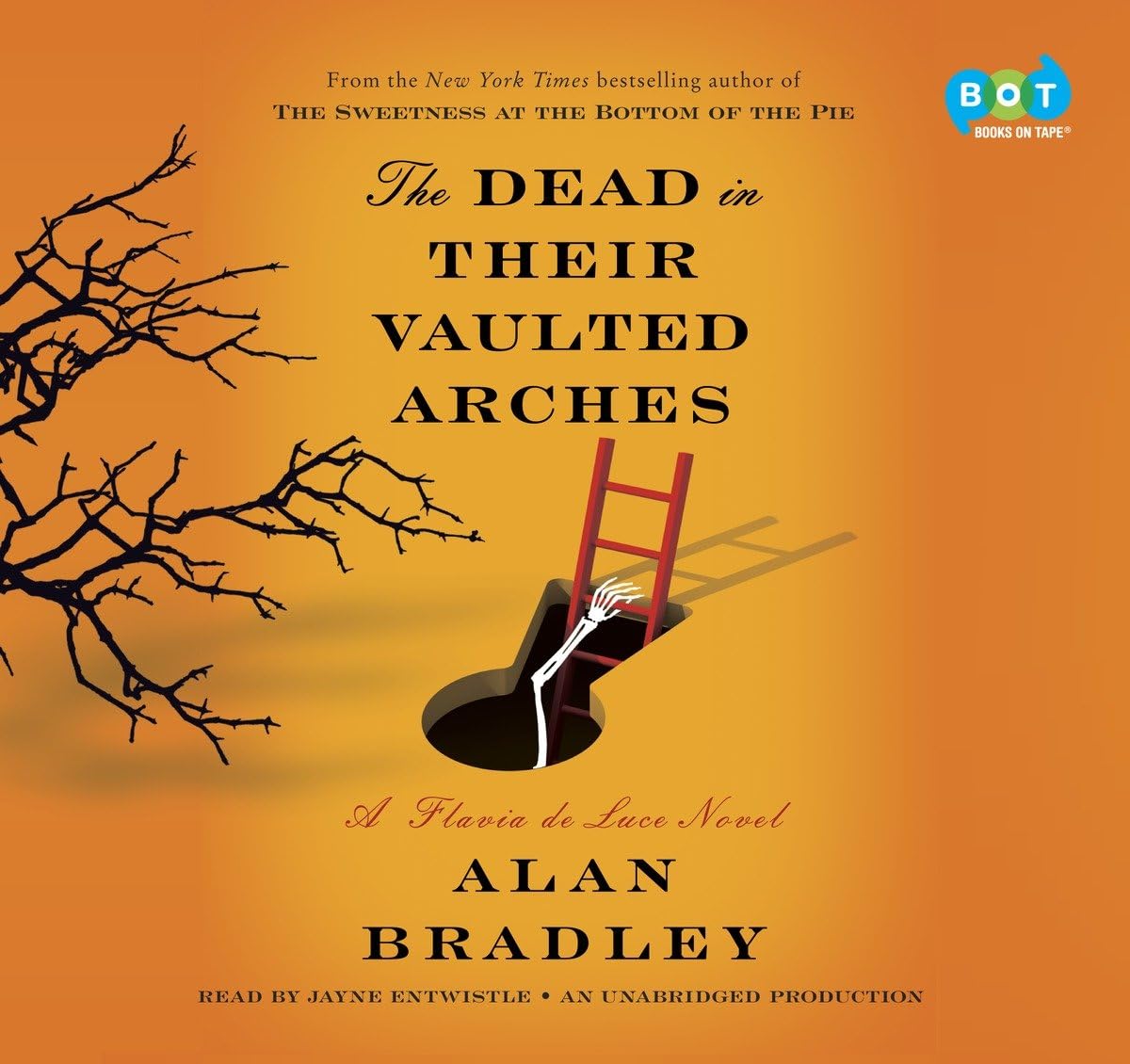 The Dead in Their Vaulted Arches: A Flavia de Luce Novel Action & Adventure