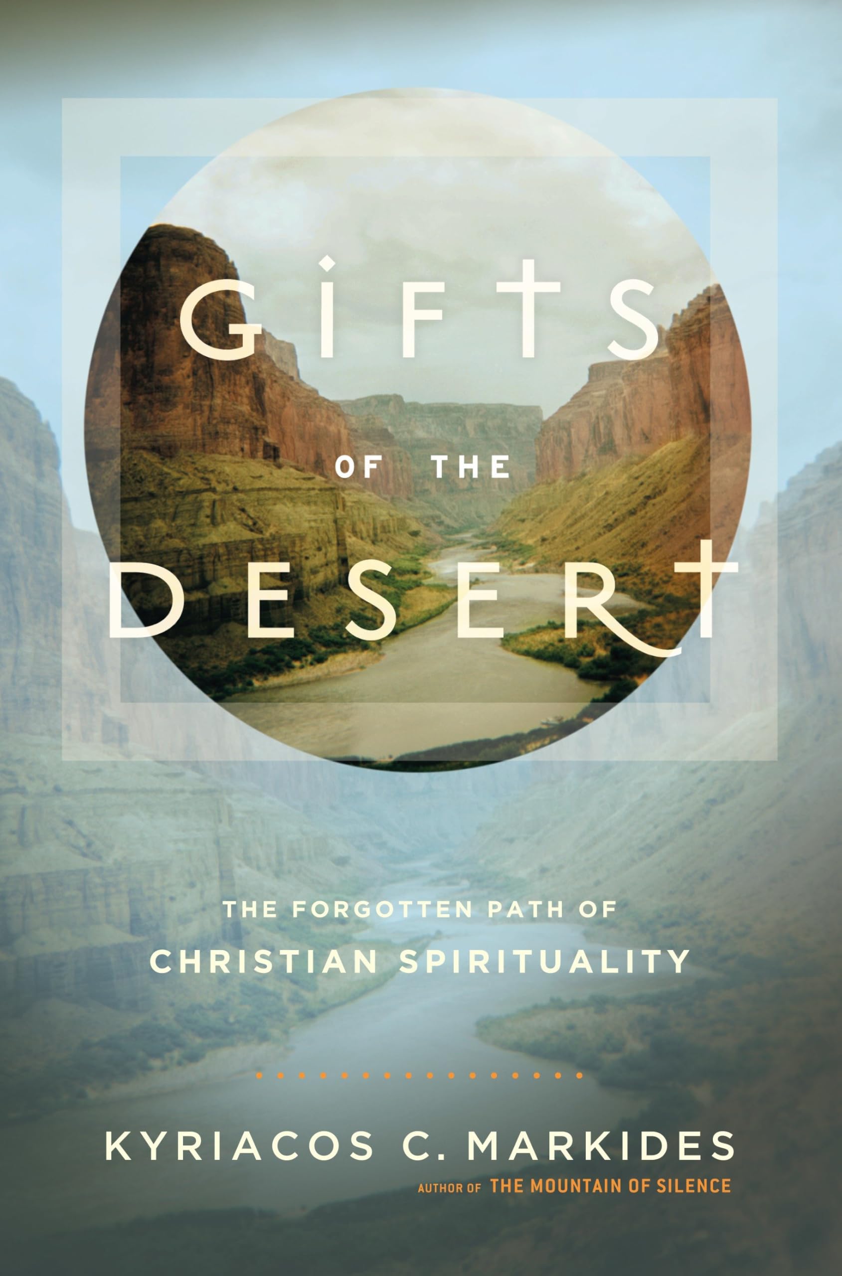 Gifts of the Desert: The Forgotten Path of Christian Spirituality Business, Finance & Career