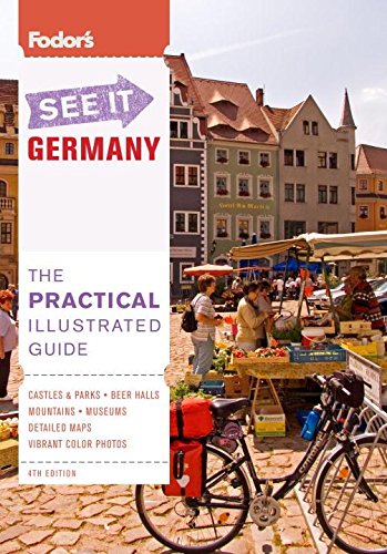 Fodor's See It Germany, 4th Edition (Full-color Travel Guide, 4) Travel Guides