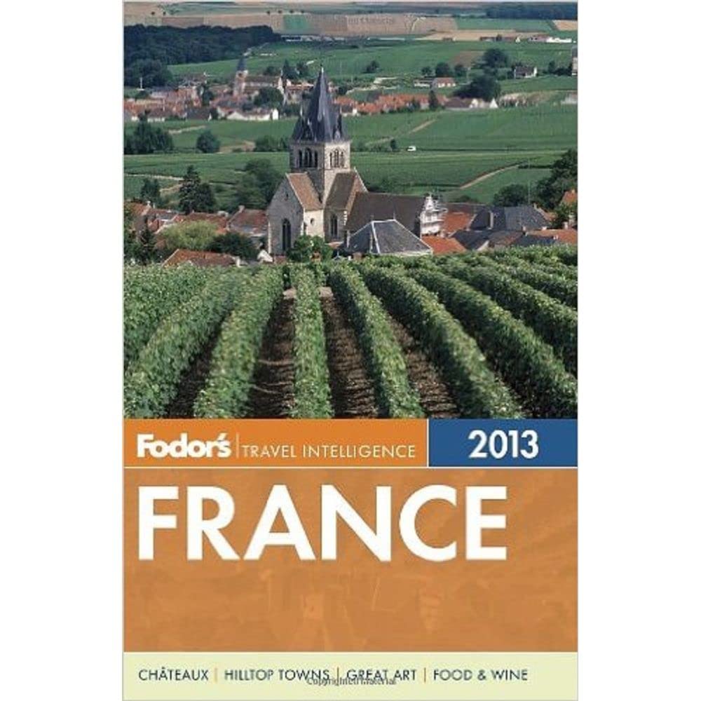 Fodor's France 2013 (Full-color Travel Guide) Leisure, Home & Garden