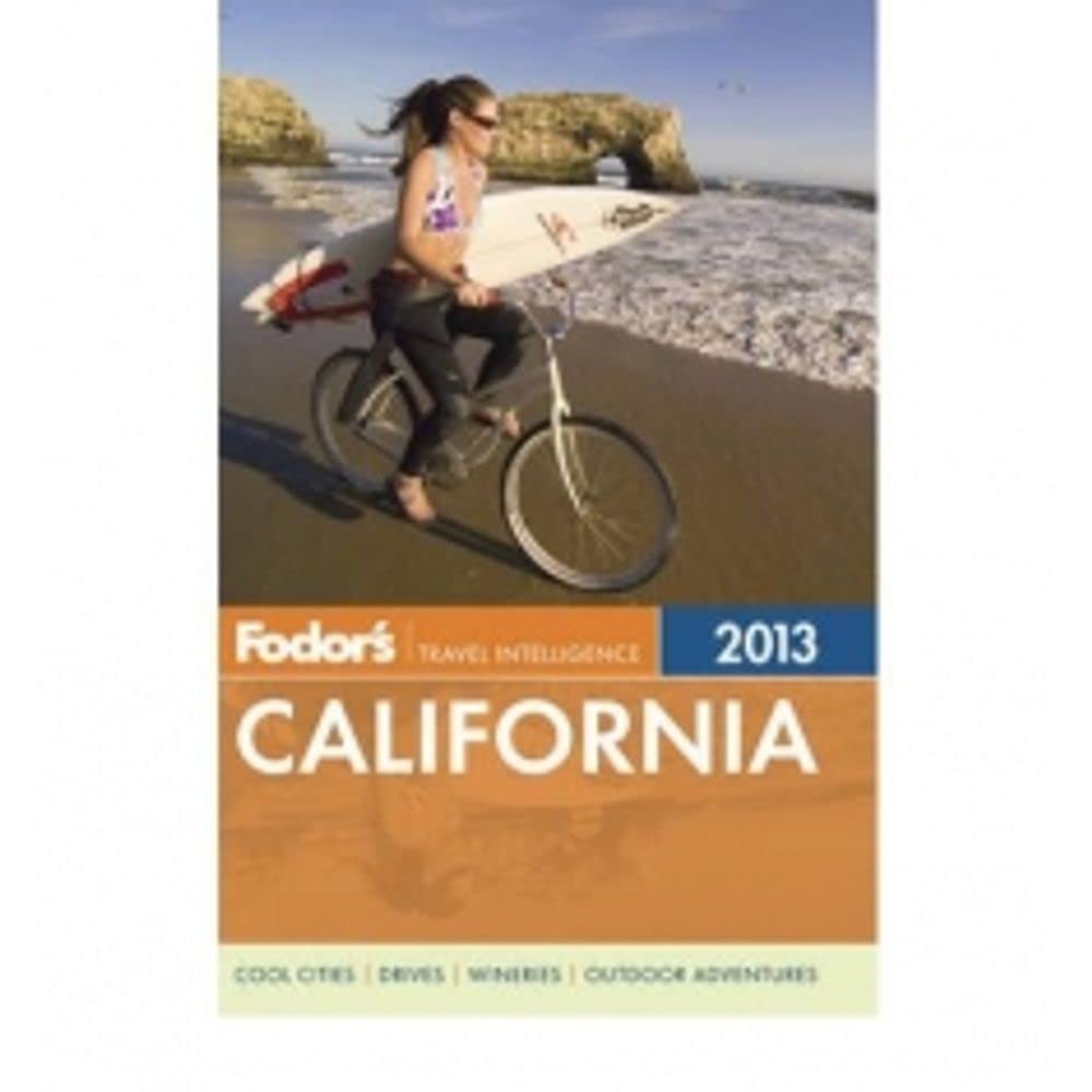 Fodor's Travel Intelligence 2013 California book