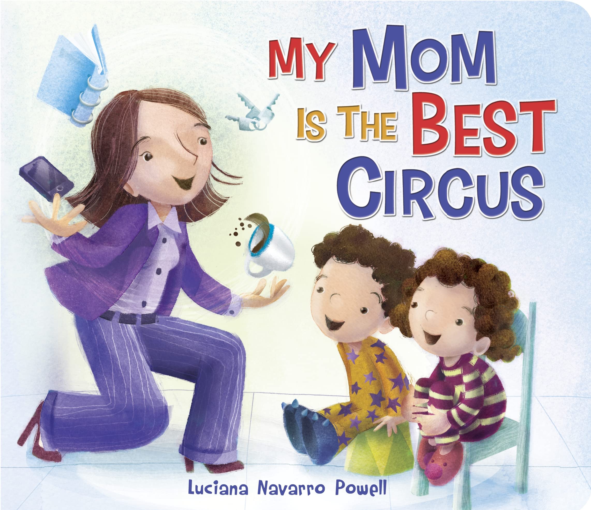 My Mom Is the Best Circus book