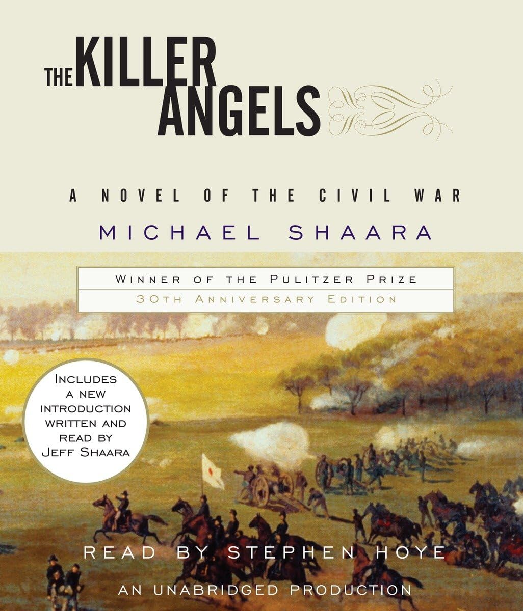 The Killer Angels: The Classic Novel of the Civil War Action & Adventure