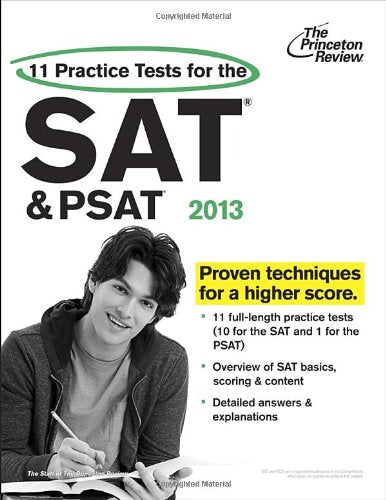 11 Practice Tests for the SAT & PSAT, 2013 (11 Practice Tests for the Sat and PSAT) Learning & Reference