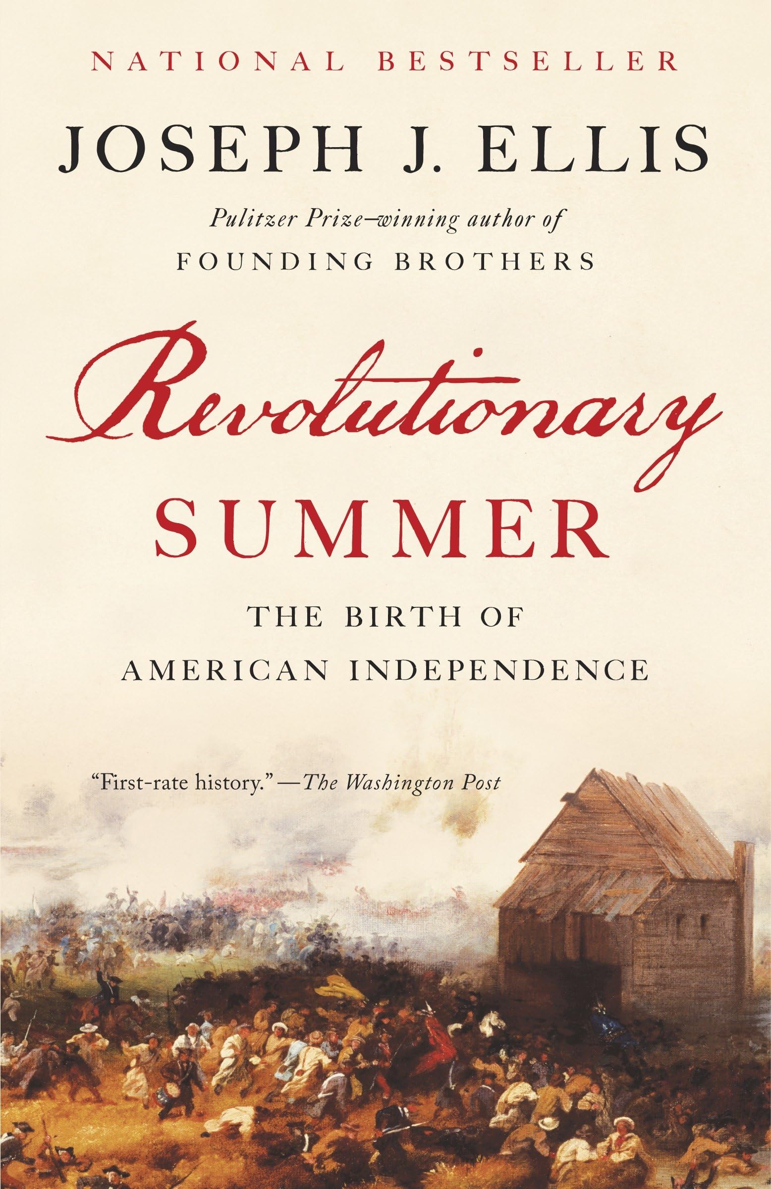 Revolutionary Summer: The Birth of American Independence General education