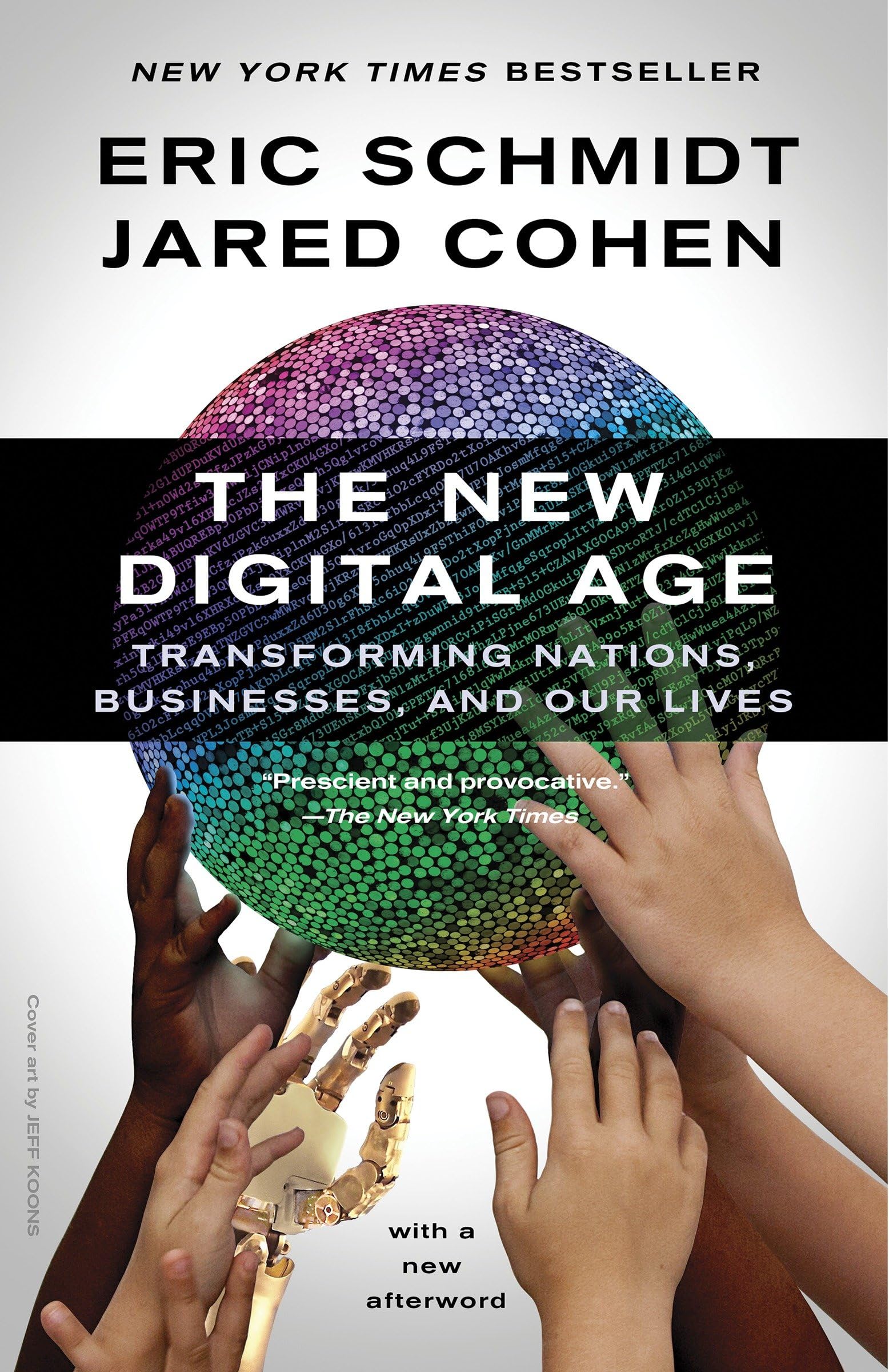 The New Digital Age: Transforming Nations, Businesses, and Our Lives Law