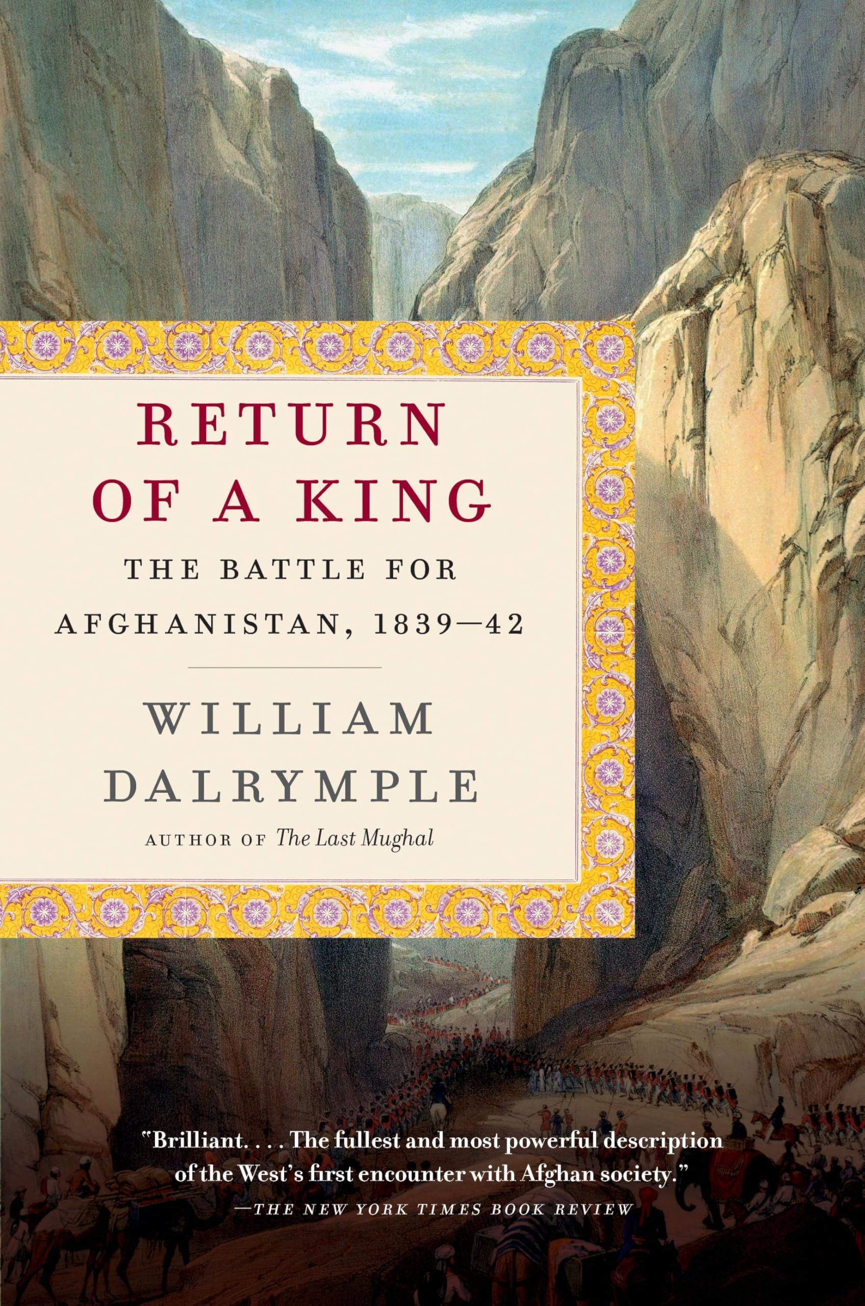 Return of a King: The Battle for Afghanistan, 1839-42 book