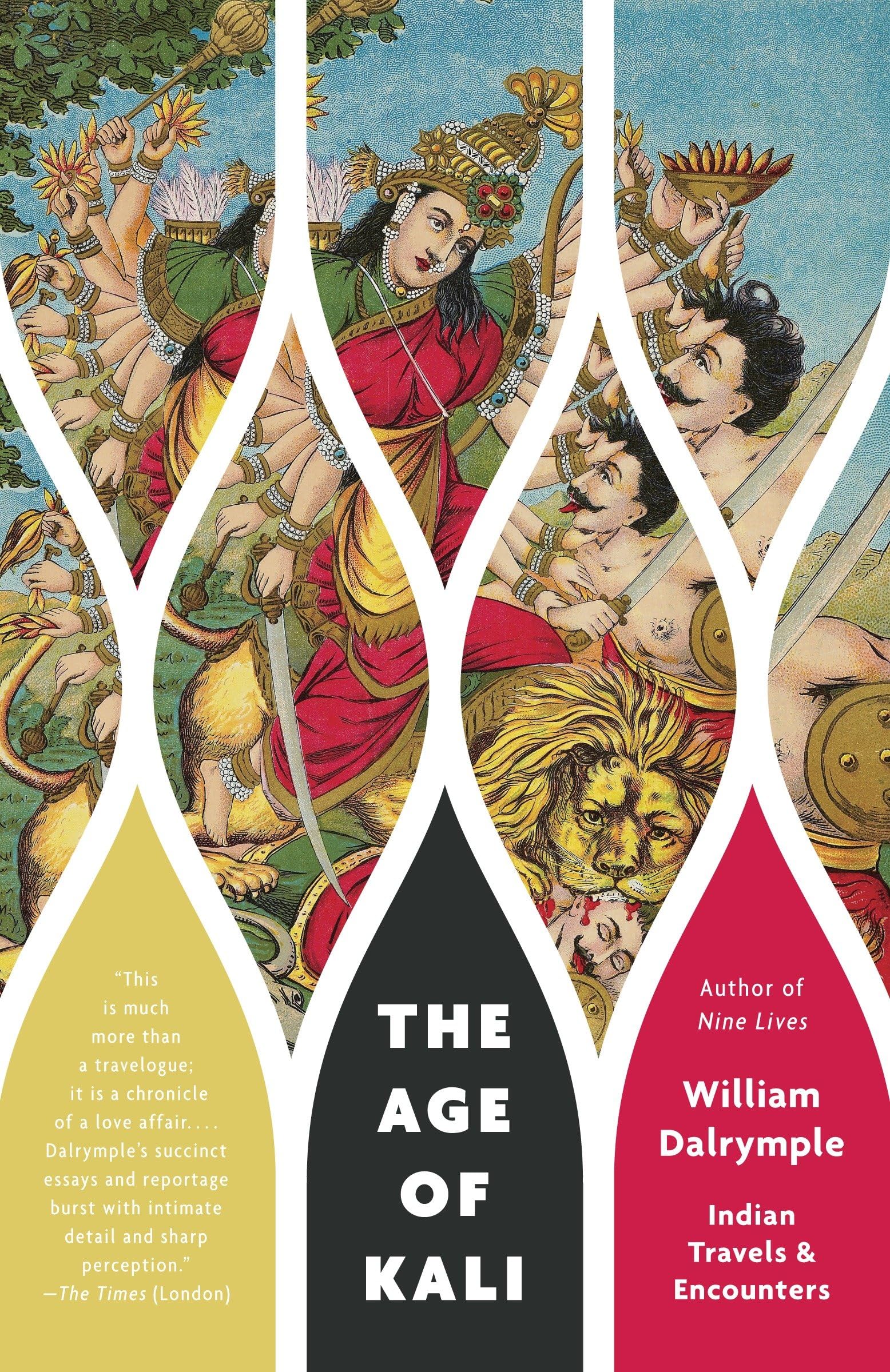 The Age of Kali: Indian Travels & Encounters (Vintage Departures) Leisure, Home & Garden
