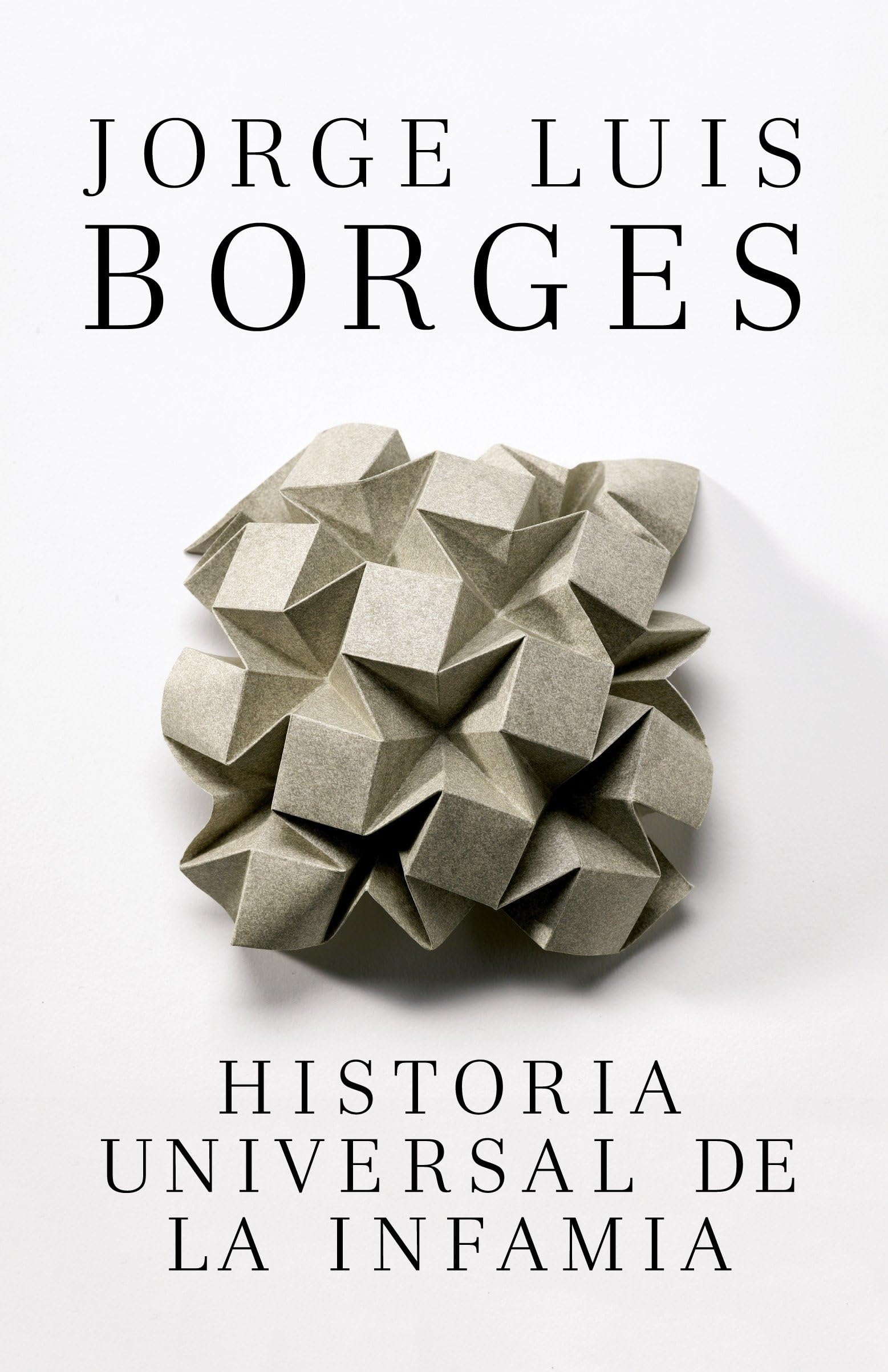 Historia Universal de la Infamia / A Universal History of Infamy book