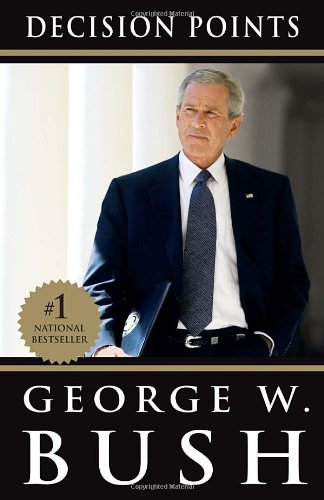Decision Points Politics & History