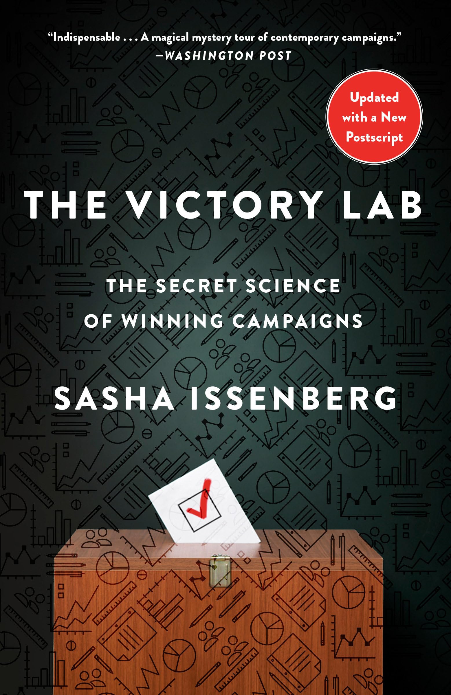 The Victory Lab: The Secret Science of Winning Campaigns Business, Finance & Career