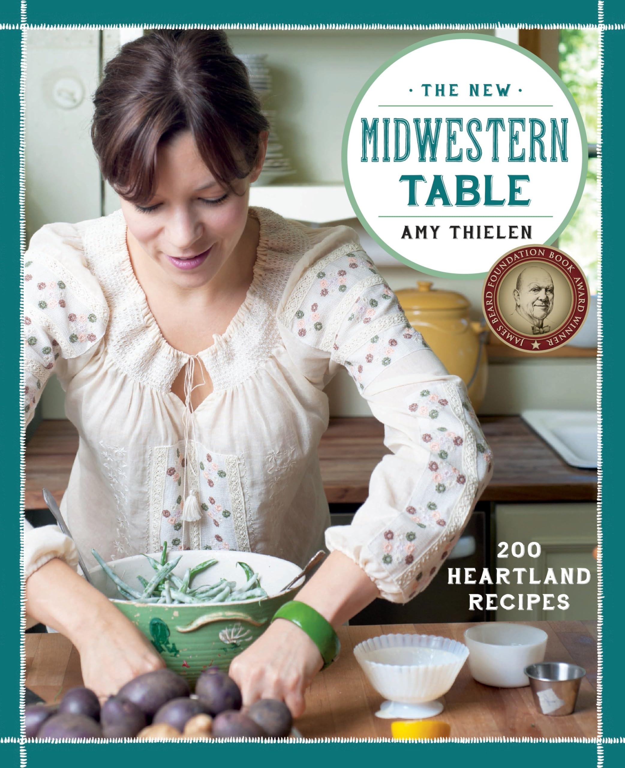 The New Midwestern Table: 200 Heartland Recipes: A Cookbook Leisure, Home & Garden