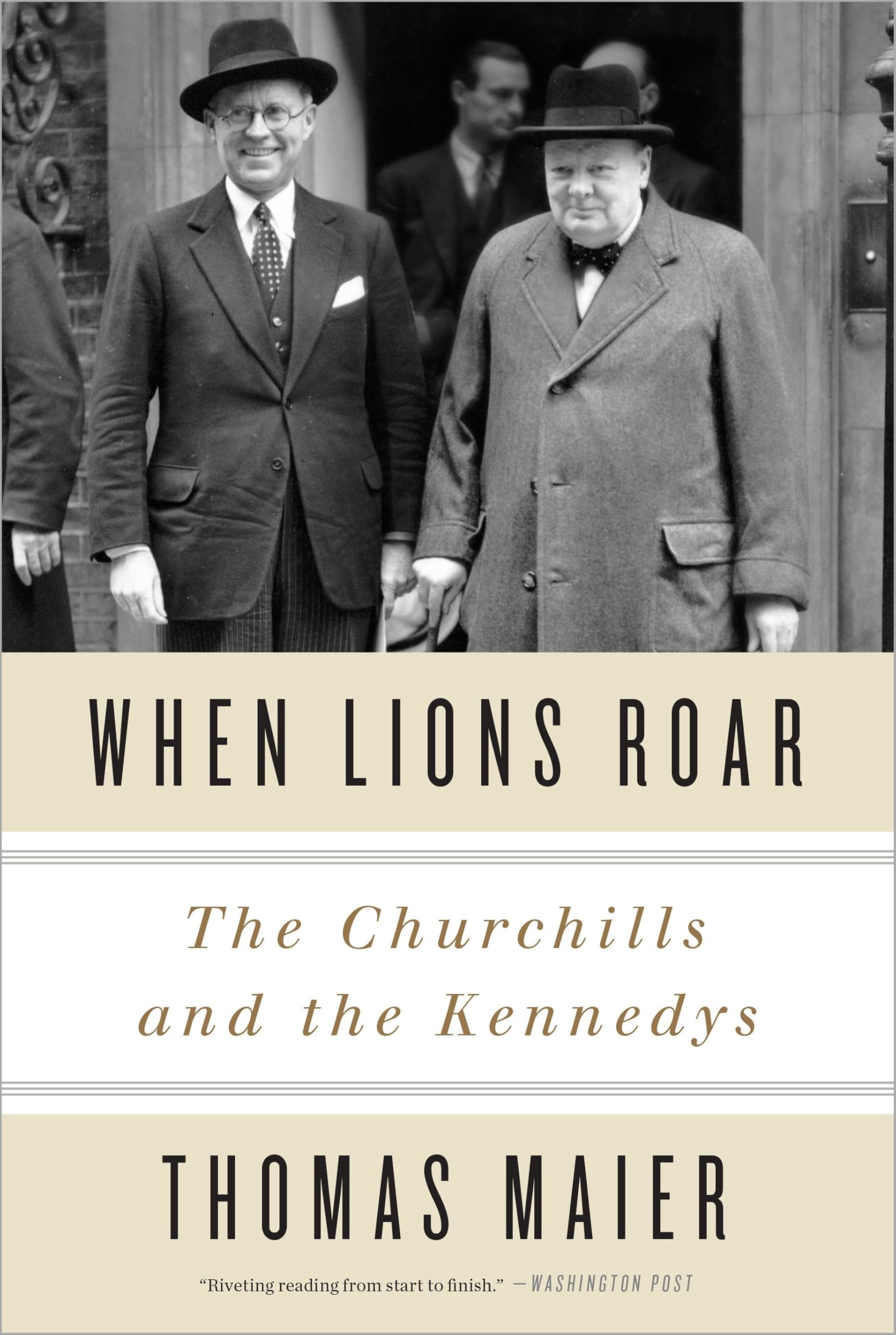 When Lions Roar: The Churchills and the Kennedys Memories