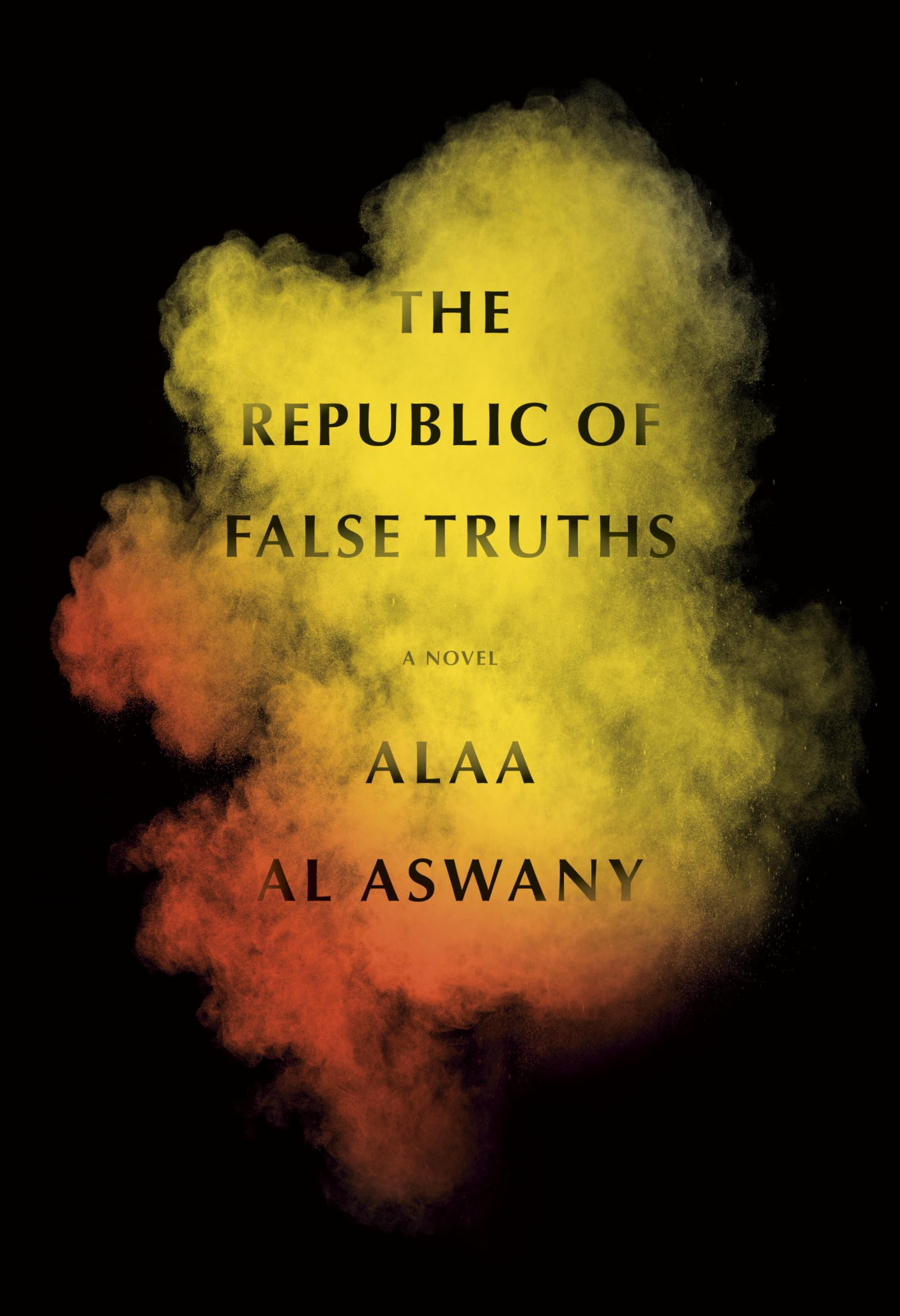 The Republic of False Truths: A novel Contemporary literature
