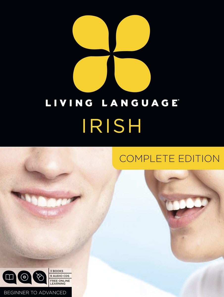 Living Language Irish, Complete Edition: Beginner through advanced course, including 3 coursebooks, 9 audio CDs, and free online learning book
