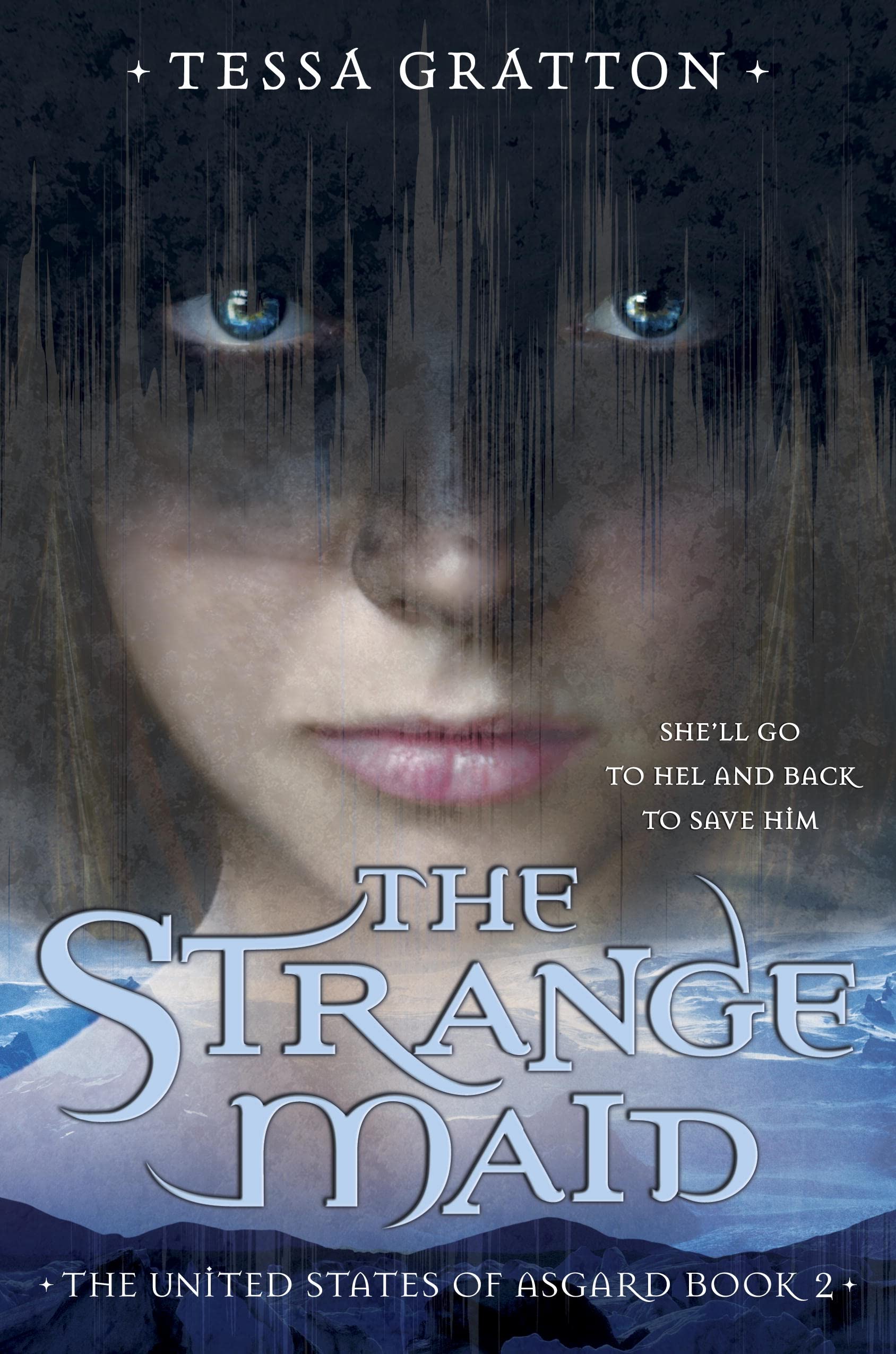 The Strange Maid (The United States of Asgard, 2, Band 2) Romance