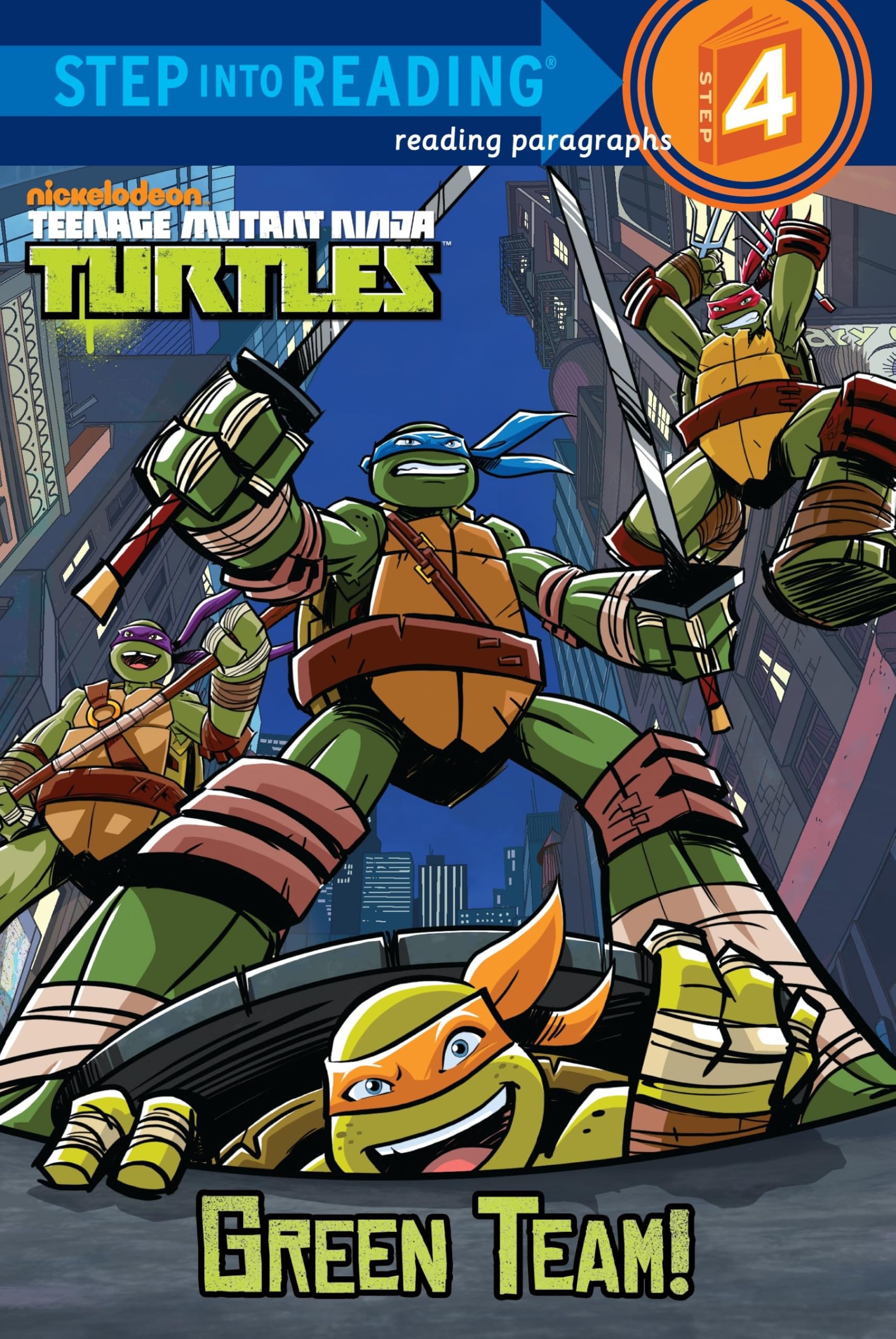 Teenage Mutant Ninja Turtles: Green Team! (Teenage Mutant Ninja Turtles: Step into Reading. Step 4) Novels & Short Stories