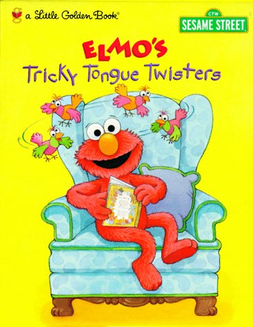 Elmo's Tricky Tongue Twisters: Little Golden Book book