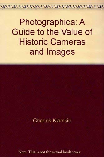 Photographica: A guide to the value of historic cameras and images Books