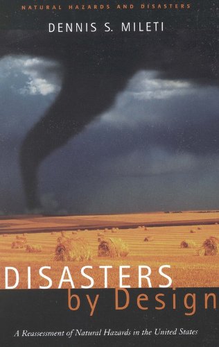Disasters by Design: A Reassessment of Natural Hazards in the United States book