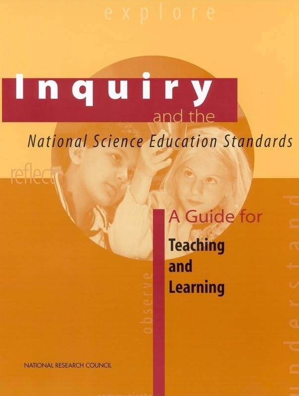Inquiry and the National Science Education Standards: A Guide for Teaching and Learning Education & Training