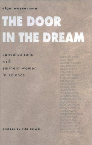 The Door in the Dream: Conversations With Eminent Women in Science Books