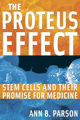 Proteus Effect: Stem Cells And Their Promise For Medicine book