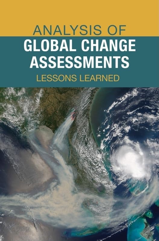 Analysis of Global Change Assessments: Lessons Learned Business & Technology