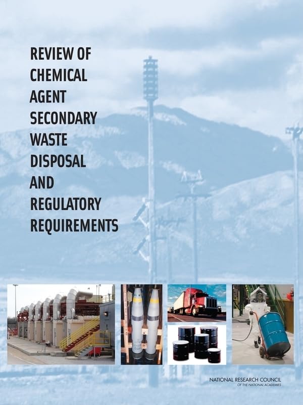 Review Of Chemical Agent Secondary Waste Disposal And Regulatory Requirements Business & Technology