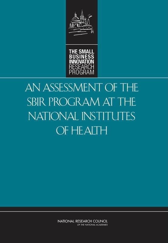 An Assessment of the SBIR Program at the National Institutes of Health Medicine