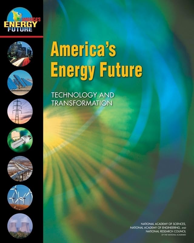 America's Energy Future: Technology and Transformation Business, Finance & Career