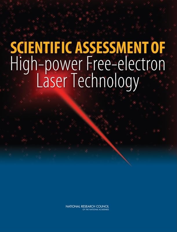 Scientific Assessment of High-Power Free-Electron Laser Technology Social Sciences