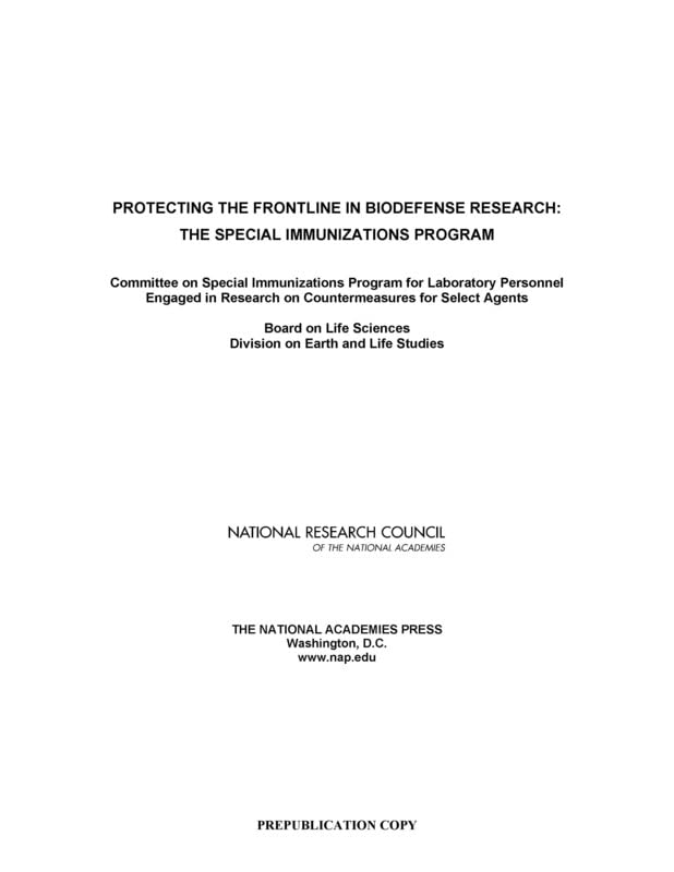 Protecting the Frontline in Biodefense Research: The Special Immunizations Program 2011 Business & Technology