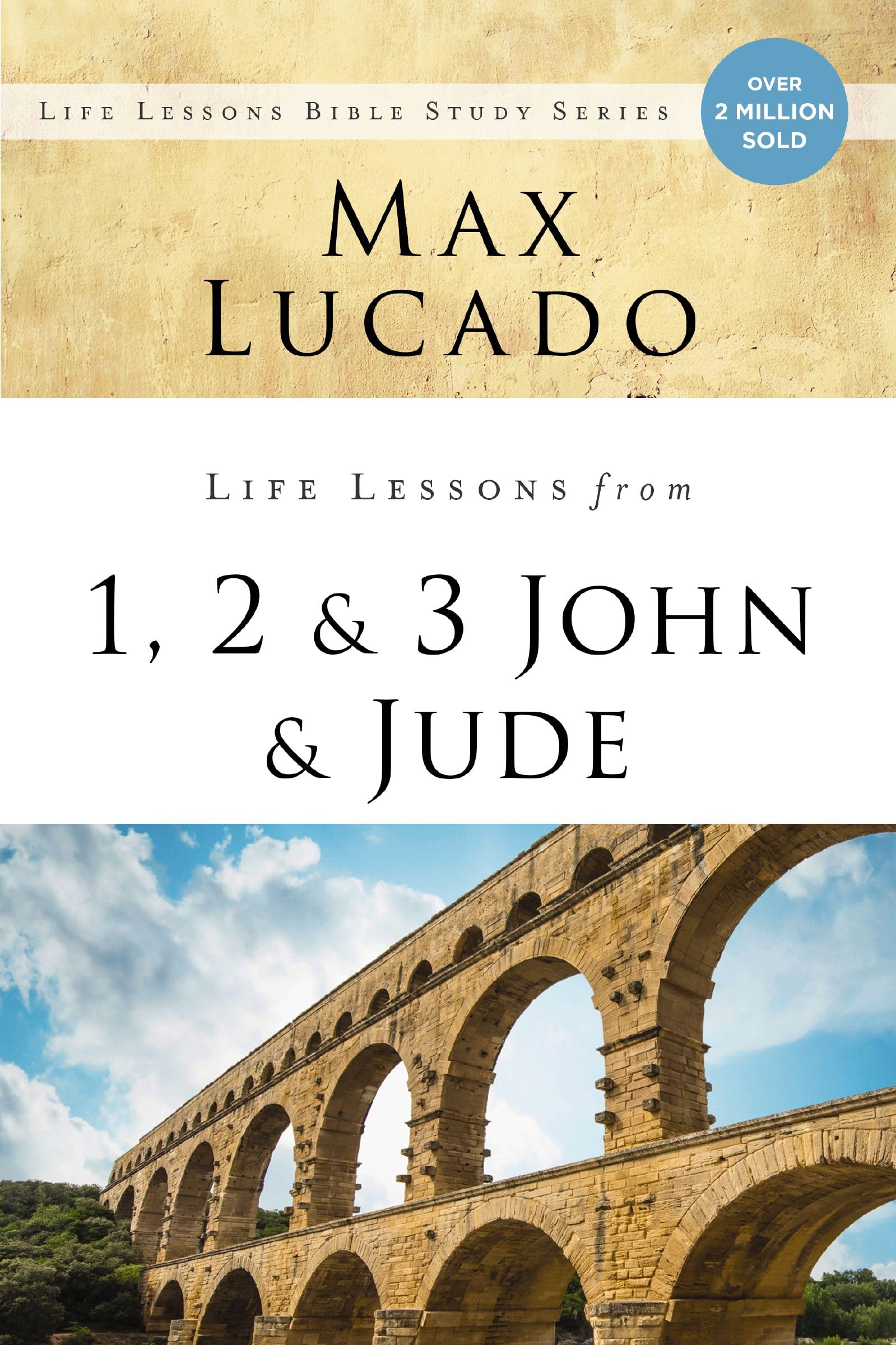 Life Lessons from 1, 2, 3 John and Jude: Living and Loving by Truth book