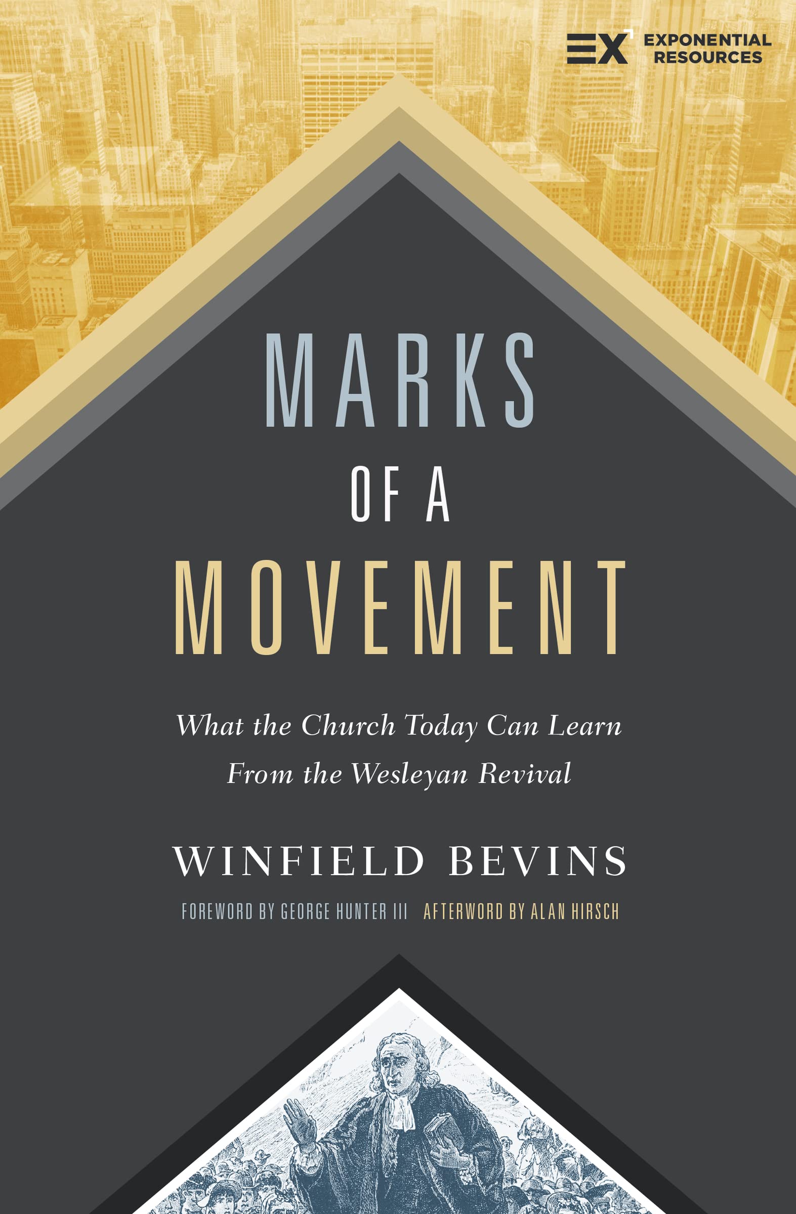 MARKS OF A MOVEMENT SC: What the Church Today Can Learn From the Wesleyan Revival Religion & Esotericism