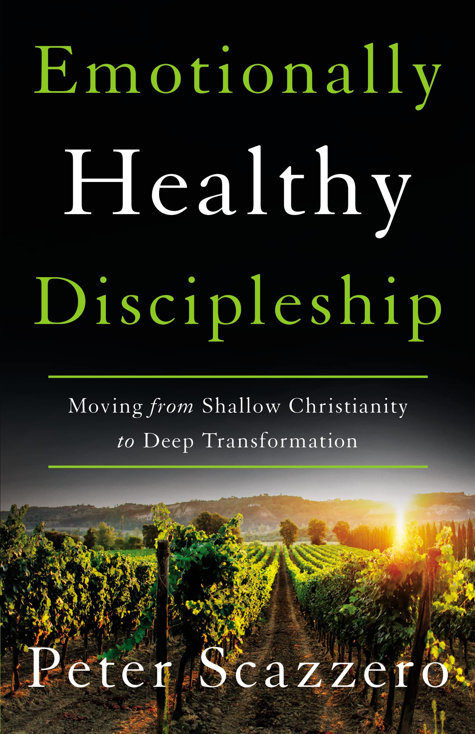 Emotionally Healthy Discipleship: Moving from Shallow Christianity to Deep Transformation Religion & Esotericism