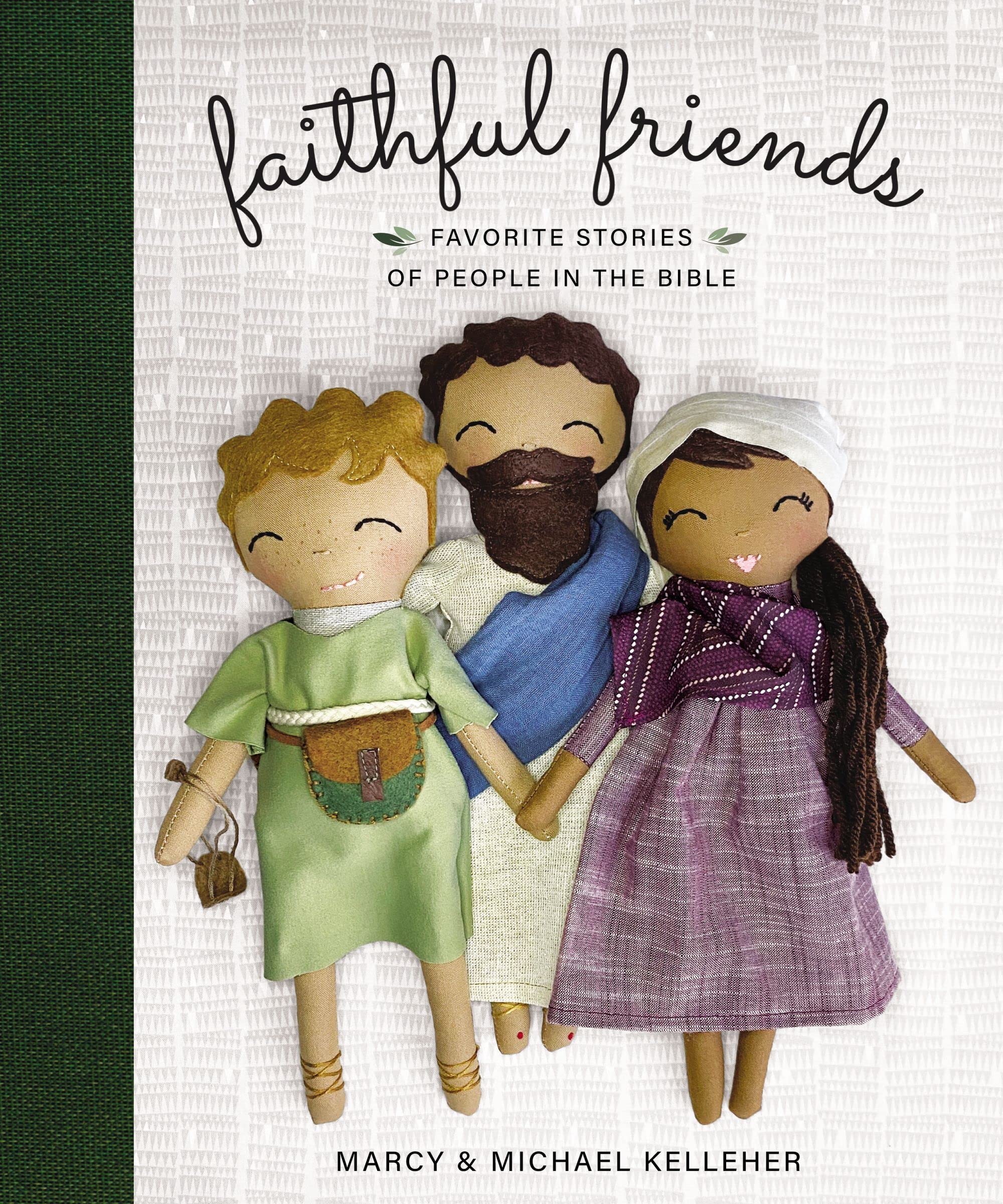 Faithful Friends: Favorite Stories of People in the Bible Non-fiction