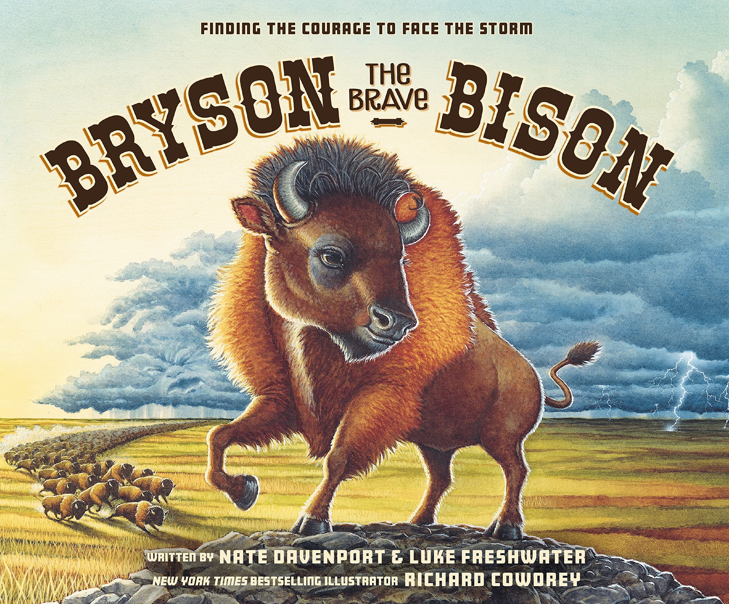 Bryson the Brave Bison: Finding the Courage to Face the Storm Non-fiction