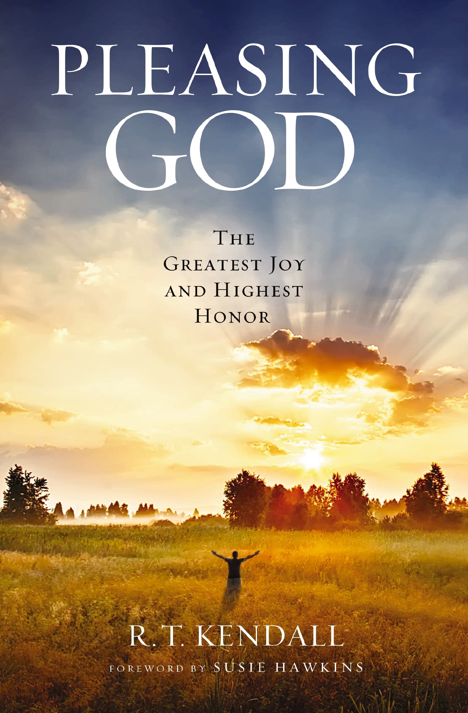 PLEASING GOD SC: The Greatest Joy and Highest Honor Religion & Esotericism
