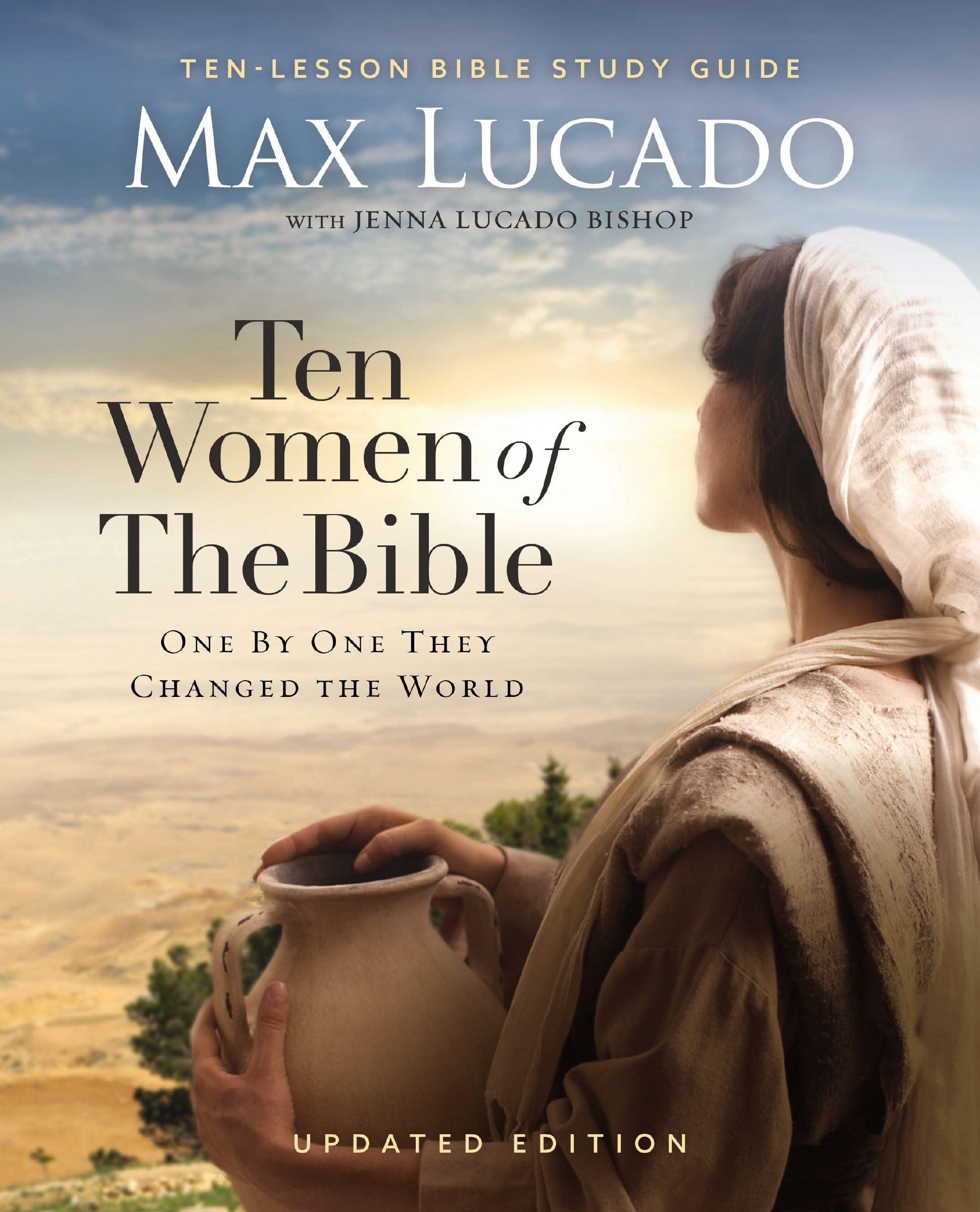 Ten Women of the Bible Updated Edition | Softcover: How God Used Imperfect People to Change the World Religion & Esotericism
