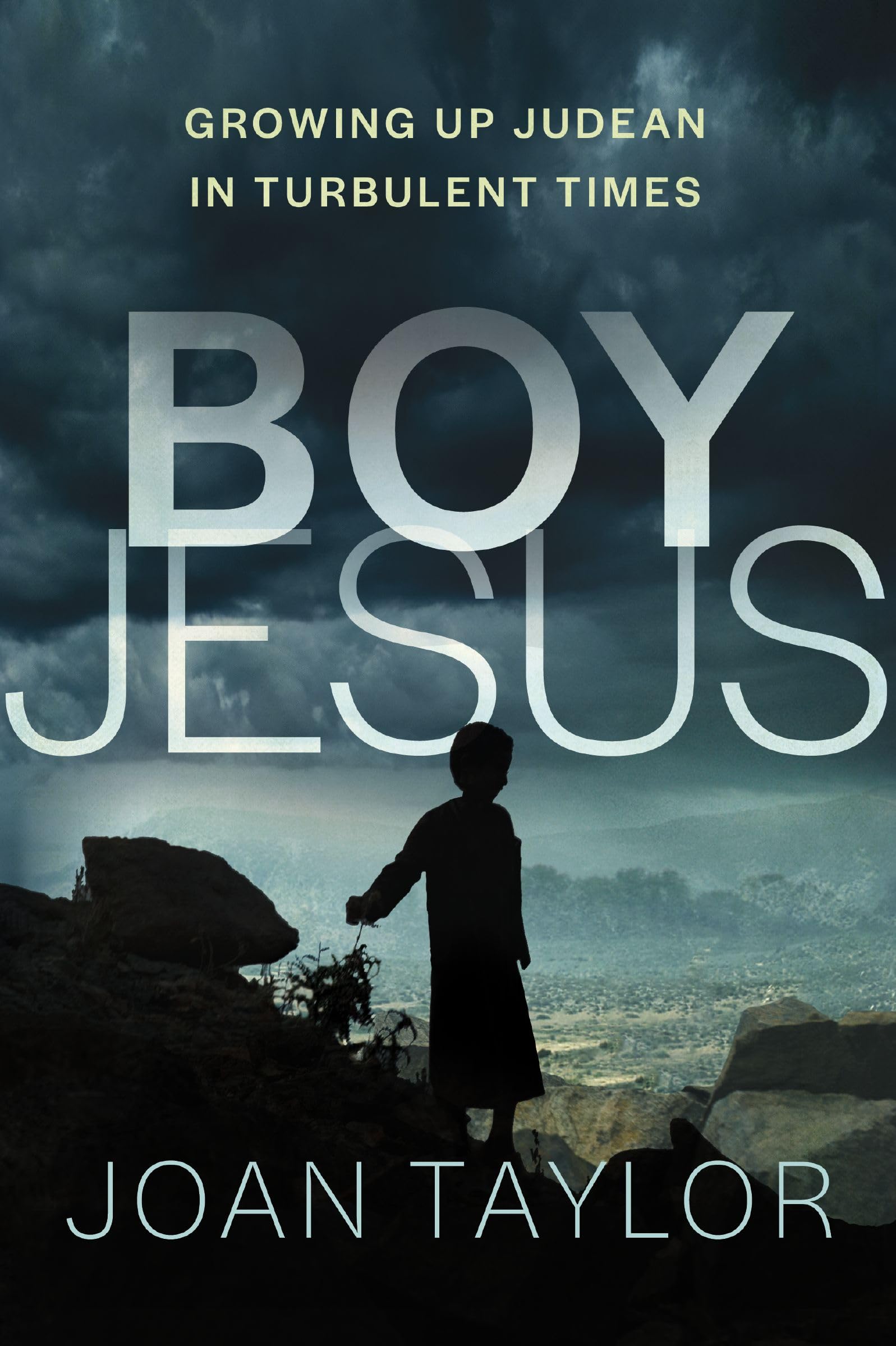 Boy Jesus: Growing Up Judean in Turbulent Times Memories