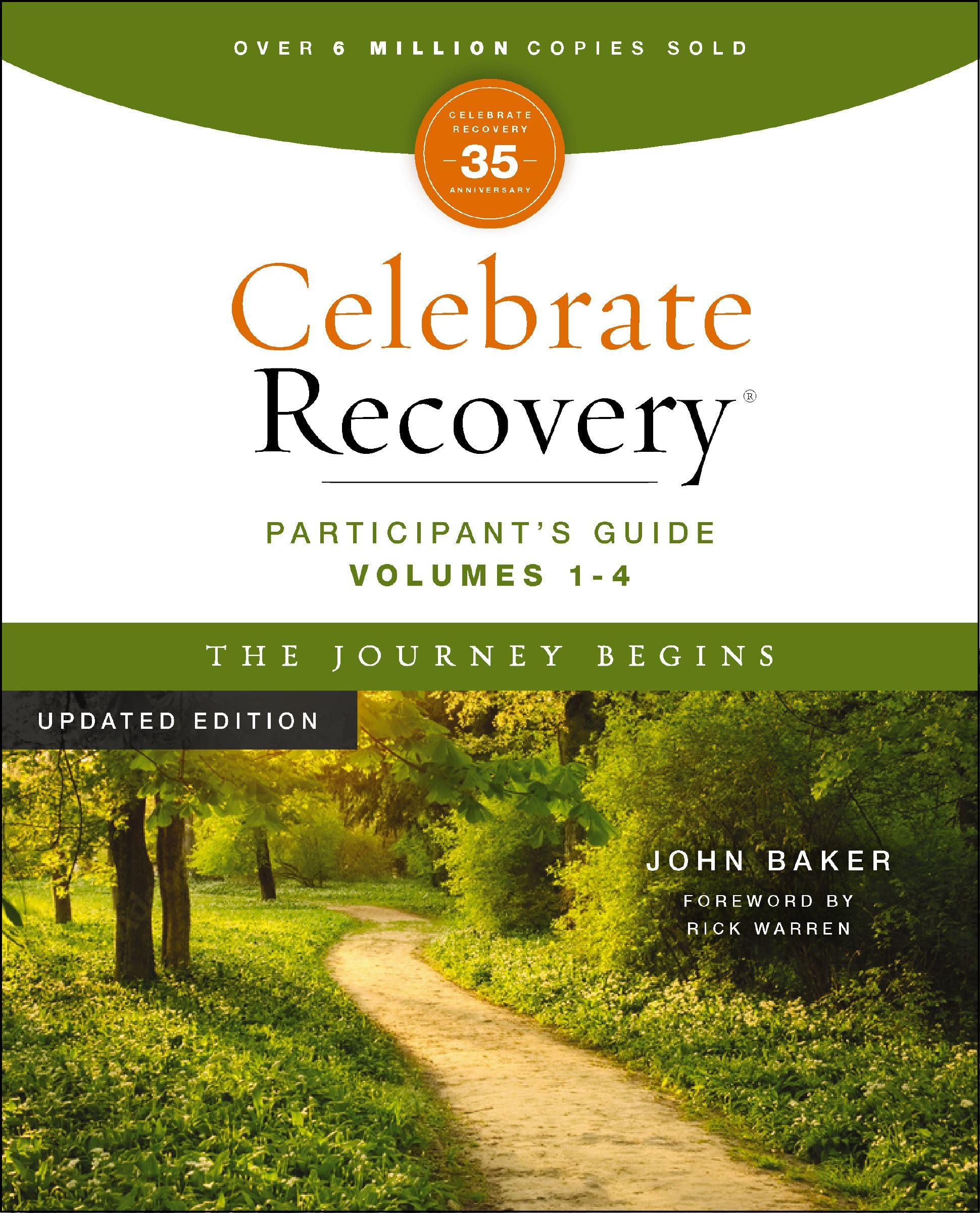Celebrate Recovery Volumes 1-4 Participant's Guide Updated Edition, The Journey Begins | Softcover: A Program for Implementing a Christ-Centered Recovery Ministry in Your Church Politics & History