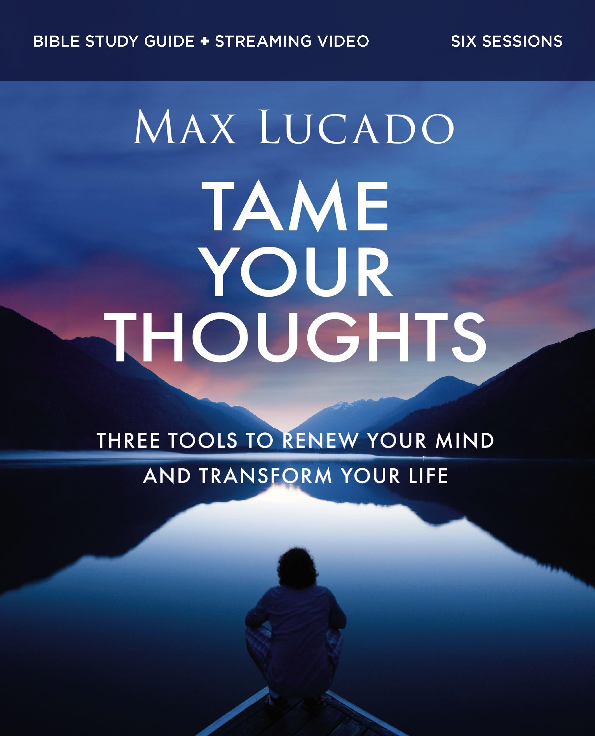 Tame Your Thoughts Bible Study Guide plus Streaming Video: Three Tools to Renew your Mind and Transform Your Life Business, Finance & Career
