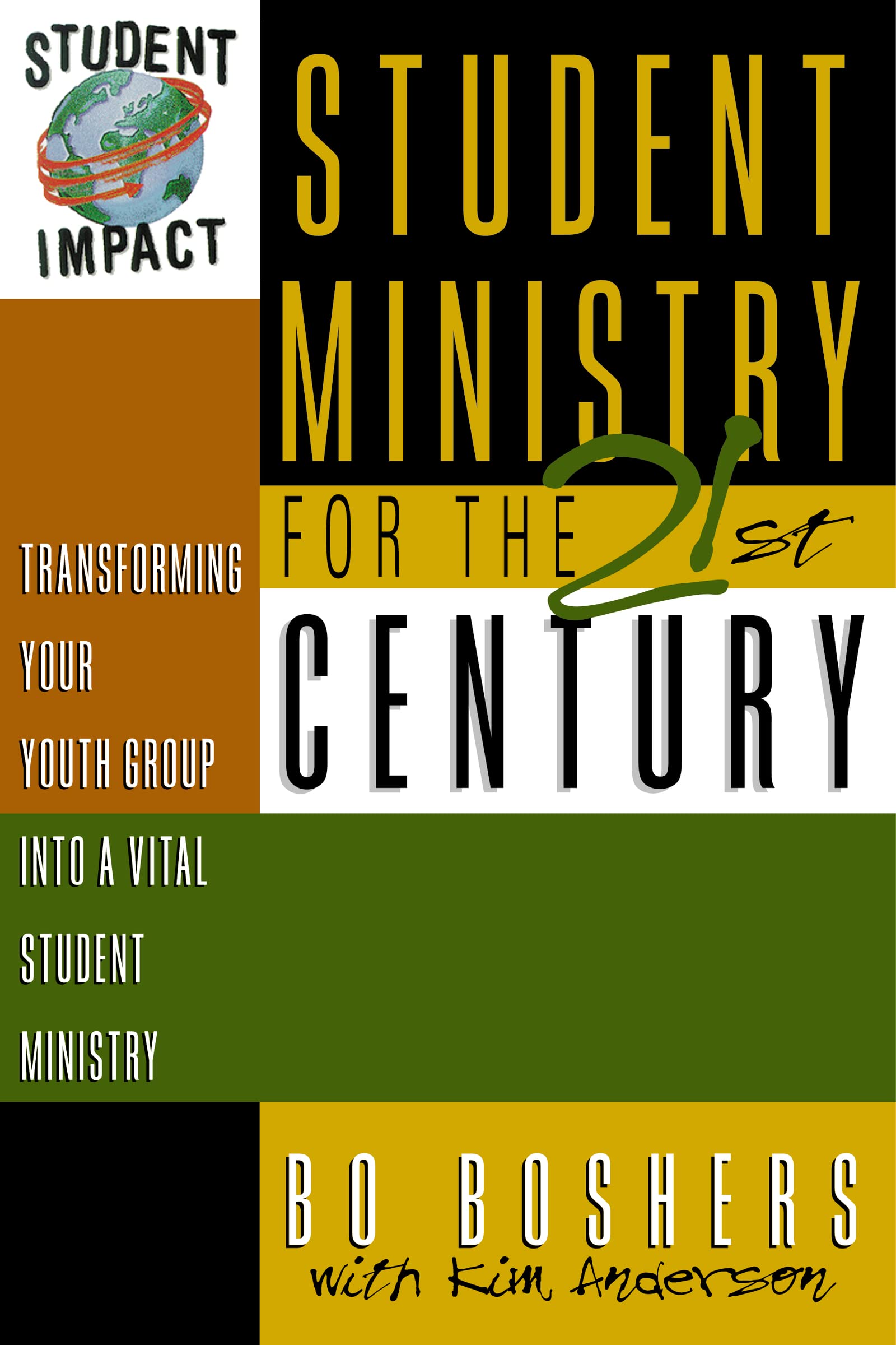 The Student Ministry for the 21st Century book
