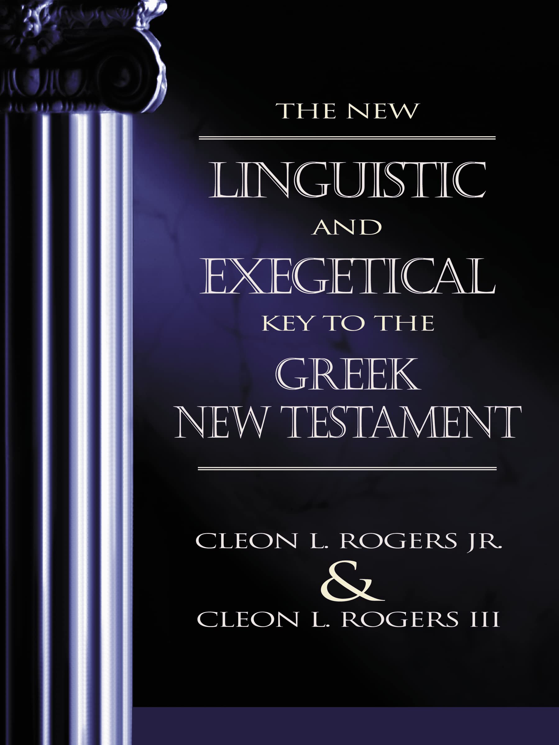 The New Linguistic and Exegetical Key to the Greek New Testament Film, Art & Culture